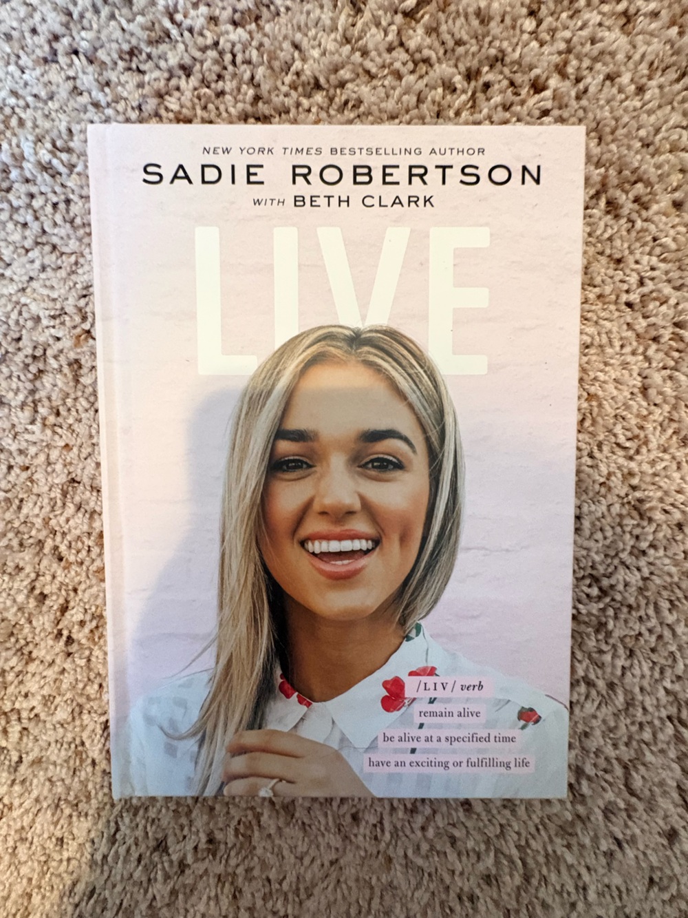 Sadie Robertson & Beth Clark Live: Remain Alive... Illustrated Paperback 2020